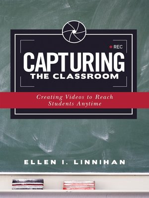 cover image of Capturing the Classroom